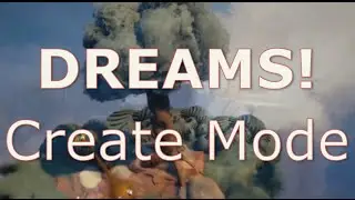 Dreams Create Mode Update!