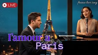 Romantic Paris Moments 💕 Beautiful French Love Ballads | ROMANCE PARIS