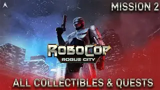 Robocop Rogue City - All Collectibles And Side Quests Mission 2: Isolated Incident