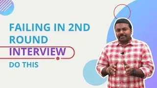 Failing in Second round of Interview? Follow these simple ideas to clear Manager Round in any Job