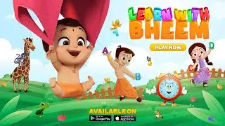 Learn with Bheem: Kids App | Available on Play Store & App Store | Fun Learning App for Kids 2-8+
