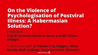 The Violence of Psychologisation of Postviral Illnes - Matthies-Boon, Fritz, Hannibal and Nicolas