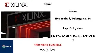 Xilinx | Freshers |  Intern | BE/ BTech/ ME/ MTech &ndash; ECE/ CSE/ IT | Hyderabad, Telangana, IN