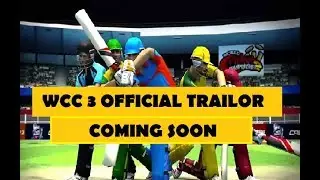 WCC 3 - Android Official Trailer || Realising Soon