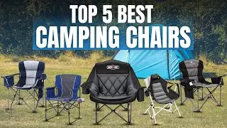 ✅ 5 Best Camping Chairs for Outdoor Adventures (Budget to Premium Picks!)