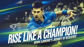 Champion Mindset: Lessons from Novak Djokovic's Life