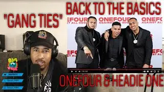 Level Up With ONEFOUR - Gang Ties Feat Headie One (Reaction)