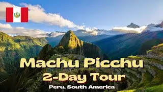 Machu Picchu 2-Day Tour from Cusco by Bus and Train with overnight in Aguas Calientes | Peru