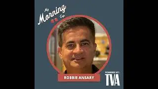 E152 - Robbie Ansary's Morning Cup