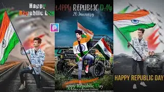 Republic Day photo Editing PicsArt 2020 26 January photo Editing PicsArt and Lightroom Tutorial
