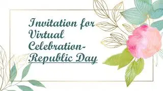 Invitation for Virtual Celebration- Republic Day 2021.Rabea Girls' Public school, Delhi-6