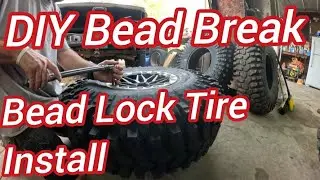 DIY How to break bead on tire without a machine & how to mount a tire on a bead lock SXS KRX 1000
