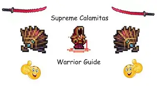 Supreme Calamitas Warrior Guide | Terraria Calamity Mod v2.0.0.3