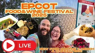 🔴 LIVE: EPCOT Food & Wine Festival 2025! 🍷 NEW Booths, Food, Drinks & Disney Fun!