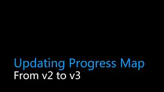 Updating Progress Map to v4