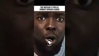 DEAR CORRUPT AFRICAN LEADERS