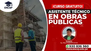 CURSO: ASISTENTE TÉCNICO EN OBRAS PÚBLICAS - 2025