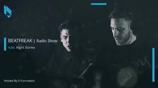 Beatfreak Radio Show By D Formation #286 | Night Stories
