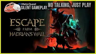 Escape from Hadrian's Wall - First Minutes VR Gameplay (No Commentary) | Meta Quest 3