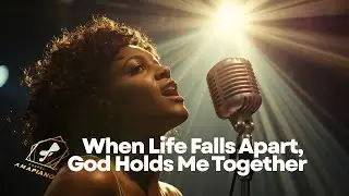 When Life Falls Apart, God Holds Me Together – Amapiano PraizFlow | Gospel Amapiano