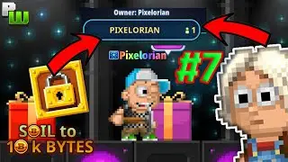 I GOT MY WORLD PIXELORIAN BACK + UPGRADING SET !? (speedrun) | Soil To 10k Bytes #7  | Pixel Worlds