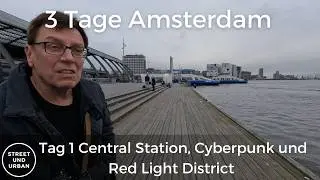 3 Tage Amsterdam durch die Linse: Street Photography und andere Blickwinkel der Metropole - Teil 1