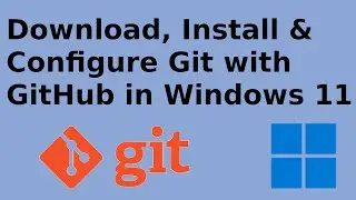 How to install and configure git with GitHub in Windows 11