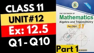 Exercise 12.5 (Q1-Q10) Chap#12 || Graph Of Trigonometry | XI MATH SINDH BOARD