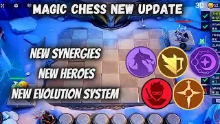 EVOLUTION REMOVED NEW GAME MECHANICS ALL NEW UPDATES MAGIC CHESS | MAGIC CHESS NEW UPDATE PATCH NOTE