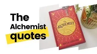 #Alchemist Quotes for the Dreamer in You| Paulo Coelho| best Motivational video|
