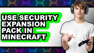 How to Use Security Expansion Pack in Minecraft (easy Method)