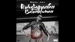 Real Jay - Rohdiamanten und Betonblumen (Official Music Video)  aus 