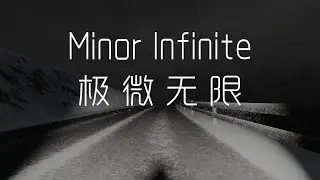 Dreamy Voyage - Minor Infinite    幻梦之旅 - 极微无限