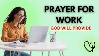 Prayer for the Unemployed: God Will Provide Work and Income (Do This Daily)
