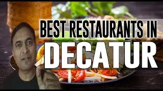 Best Restaurants and Places to Eat in Decatur, Georgia GA