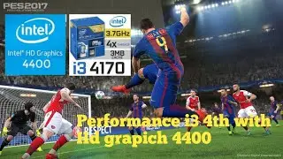 PES 2017 | Intel Core i3 4170 | HD графика 4400