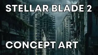 Stellar Blade 2 Concept Art