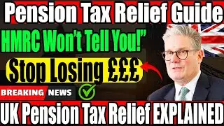 UK Pension Tax Relief EXPLAINED | Higher-Rate Claiming Steps | Unlock Thousands in 2025&ndash;26