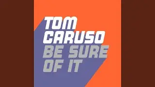 Be Sure Of It (Extended Mix)