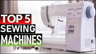 Top 5 Best Sewing Machines in [2026]