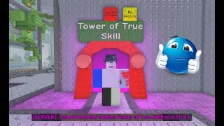 Tower of True Skill [ToTS] (REMORSELESS) - EToH
