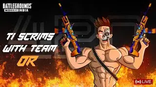 Chicken Hunt In T1 Scrims With Team Orange Rock | Road To 200K | #BATTLEGROUNDMOBILEINDIA LIVE
