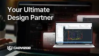 CADvizor &mdash; Your Ultimate Design Partner