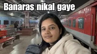 Mumbai Se Varanasi Gaye | Ghar Par Chilli Paneer Banaye 😋🔥|  Train Journey | Indian in USA