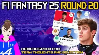 F1 FANTASY TEAM SELECTION | MEXICAN GRAND PRIX