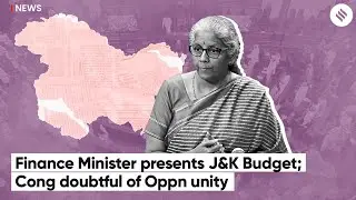 Parliament Session: FM Nirmala Sitharaman Presents J&K Budget 2022-23