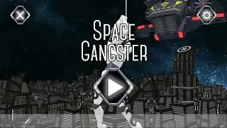 Space Gangster Android Gameplay