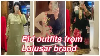 Eid Shopping from Lulusar brand