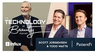 Patient Financing as a Patient Acquisition Tool | Todd Watts & Scott Jorgensen of PatientFi