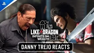Like a Dragon: Infinite Wealth - Danny Trejo Reacts | PS5 & PS4 Games